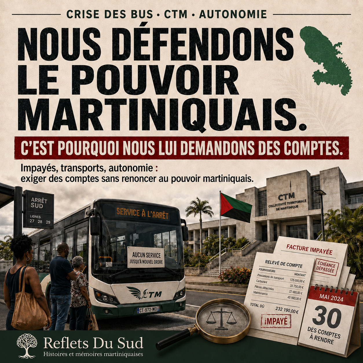 Défendre le pouvoir martiniquais, et lui demander des comptes
