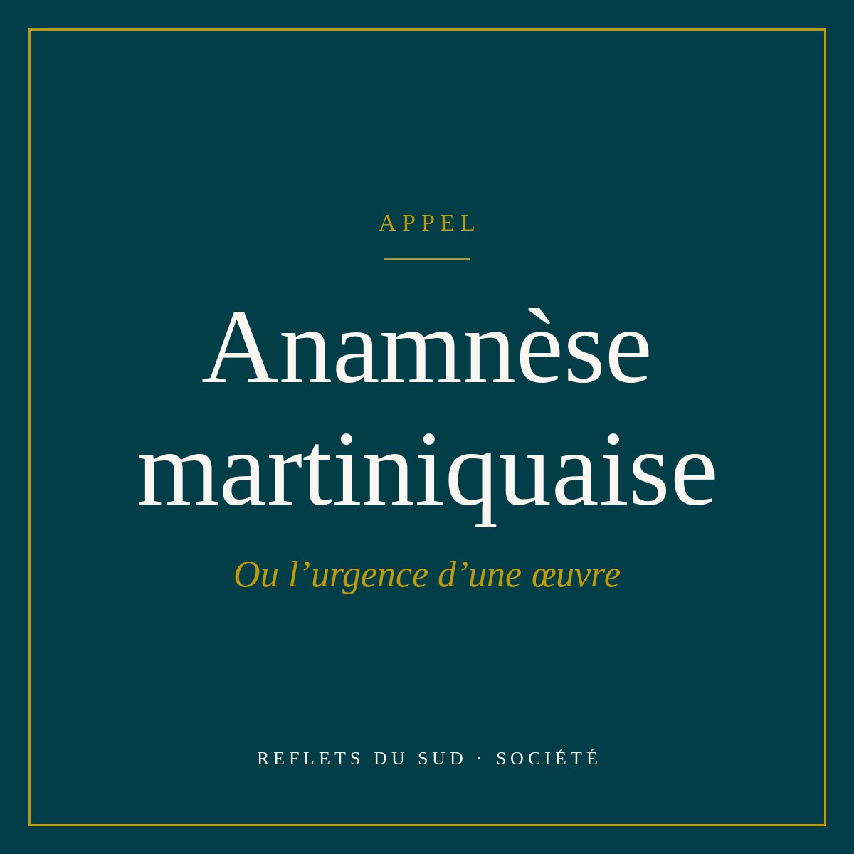 Anamnèse martiniquaise, ou l’urgence d’une œuvre